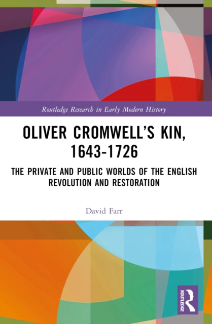 Book cover of: Oliver Cromwell’s Kin, 1643-1726