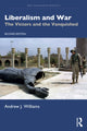 Book cover of: Liberalism and War. By: Andrew J. Williams