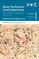 Book cover of: Music Performers' Lived Experiences