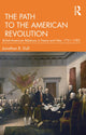 Book cover of: Path to the American Revolution. By: Jonathan R. Dull