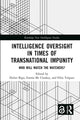 Book cover of: Intelligence Oversight in Times of Transnational Impunity