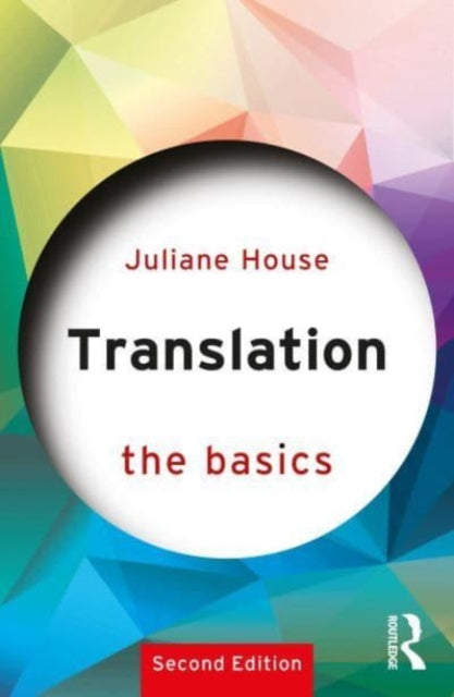 Book cover of: Translation: The Basics. By: Juliane House