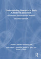Book cover of: Understanding Research in Early Childhood Education. By: Jennifer J. Mueller