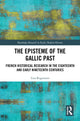 Book cover of: Episteme of the Gallic Past. By: Lisa Regazzoni