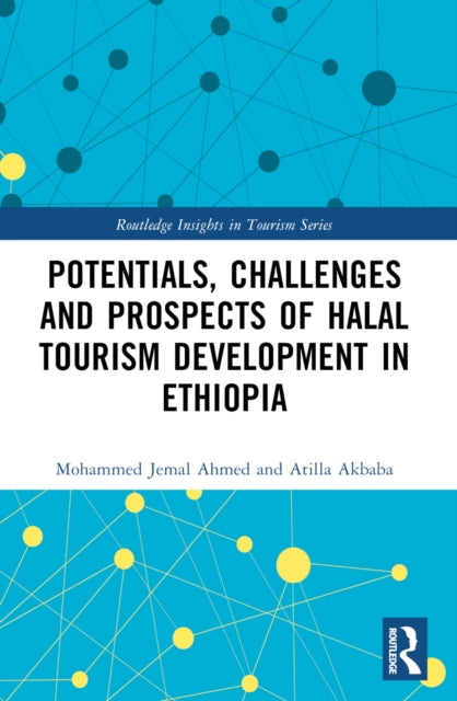 Book cover of: Potentials, Challenges and Prospects of Halal Tourism Development in Ethiopia