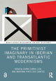 Book cover of: Primitivist Imaginary in Iberian and Transatlantic Modernisms. By: Joana Cunha Leal