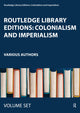 Book cover of: Routledge Library Editions: Colonialism and Imperialism