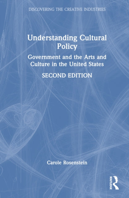 Book cover of: Understanding Cultural Policy. By: Carole Rosenstein
