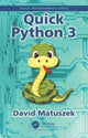 Book cover of: Quick Python 3. By: David Matuszek