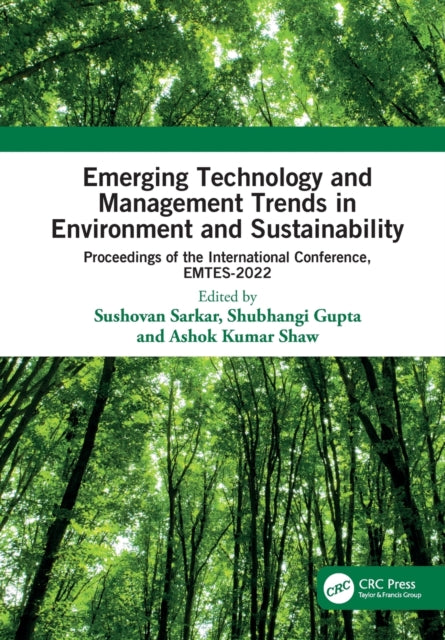 Book cover of: Emerging Technology and Management Trends in Environment and Sustainability. By: Sushovan Sarkar