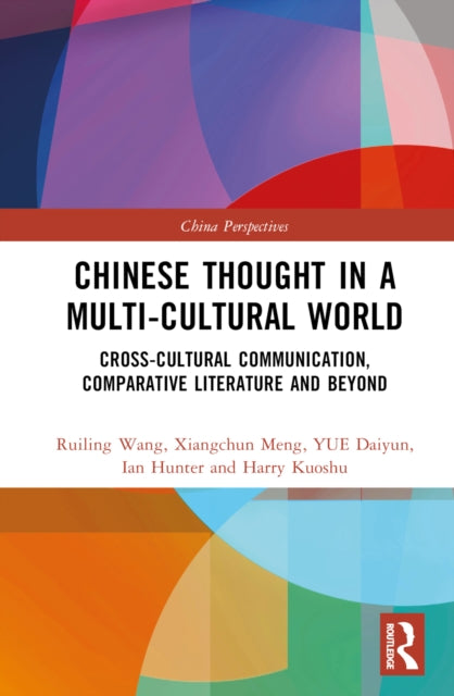 Book cover of: Chinese Thought in a Multi-cultural World. By: Yue Daiyun