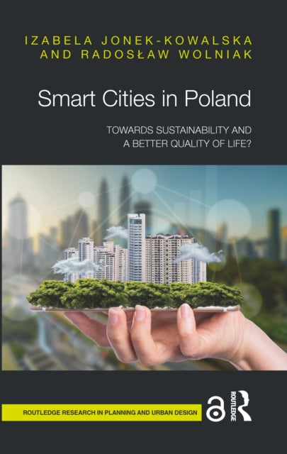 Book cover of: Smart Cities in Poland. By: Izabela Jonek-Kowalska