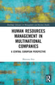 Book cover of: Human Resources Management in Multinational Companies. By: Marzena Stor