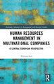 Book cover of: Human Resources Management in Multinational Companies. By: Marzena Stor