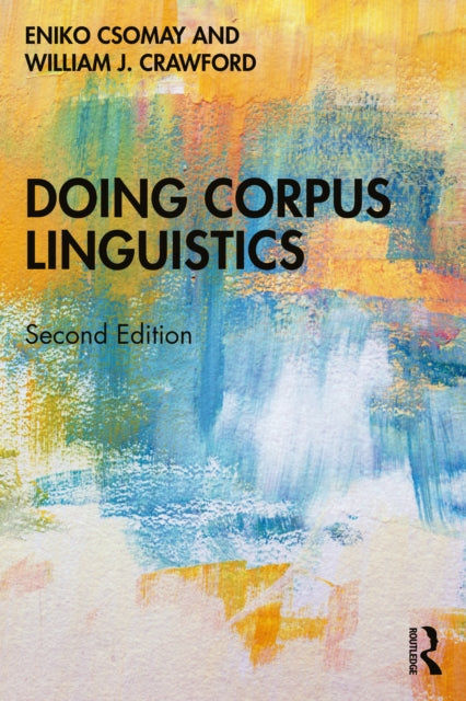 Book cover of: Doing Corpus Linguistics. By: Eniko Csomay