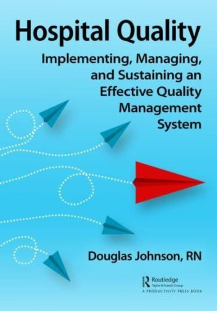 Book cover of: Hospital Quality. By: Doug Johnson