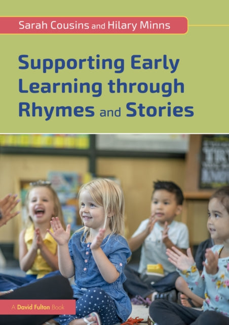 Book cover of: Supporting Early Learning through Rhymes and Stories