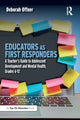 Book cover of: Educators as First Responders. By: Deborah Offner