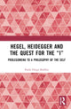 Book cover of: Hegel, Heidegger, and the Quest for the “I”. By: Paolo Diego Bubbio