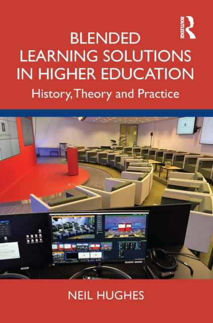 Book cover of: Blended Learning Solutions in Higher Education. By: Neil Hughes
