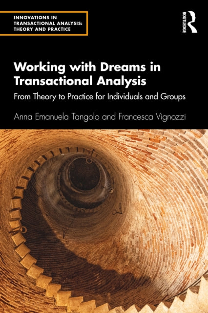 Book cover of: Working with Dreams in Transactional Analysis. By: Anna Emanuela Tangolo