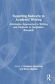 Book cover of: Departing Radically in Academic Writing. By: Elizabeth Mackinlay