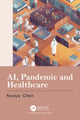 Book cover of: AI, Pandemic and Healthcare. By: Nuoya Chen