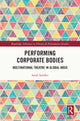 Book cover of: Performing Corporate Bodies. By: Sarah Saddler