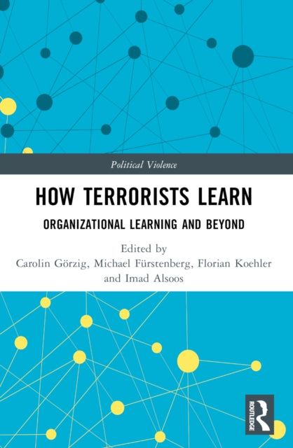 Book cover of: How Terrorists Learn. By: Carolin Görzig