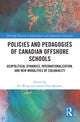 Book cover of: Policies and Pedagogies of Canadian Offshore Schools. By: Fei Wang