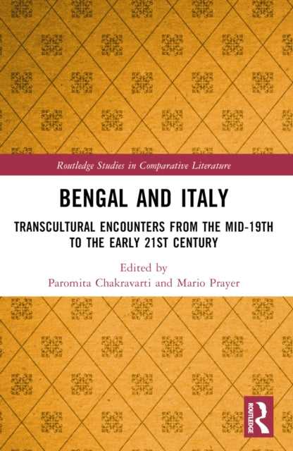 Book cover of: Bengal and Italy. By: Paromita Chakravarti
