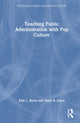 Book cover of: Teaching Public Administration with Pop Culture. By: Erin L. Borry
