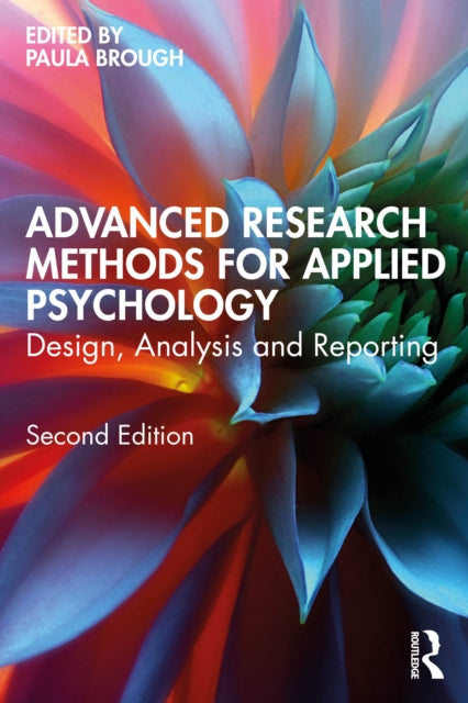 Book cover of: Advanced Research Methods for Applied Psychology. By: Paula Brough