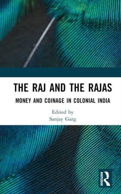 Book cover of: Raj and the Rajas. By: Sanjay Garg