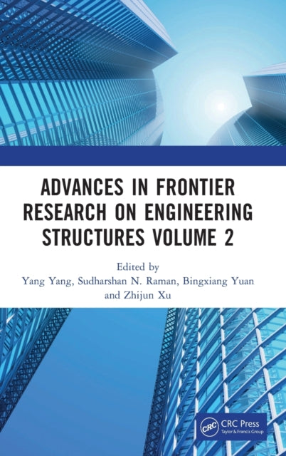 Book cover of: Advances in Frontier Research on Engineering Structures Volume 2. By: Yang Yang