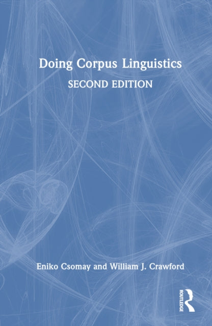 Book cover of: Doing Corpus Linguistics. By: Eniko Csomay