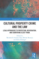 Book cover of: Cultural Property Crime and the Law. By: Michelle D. Fabiani