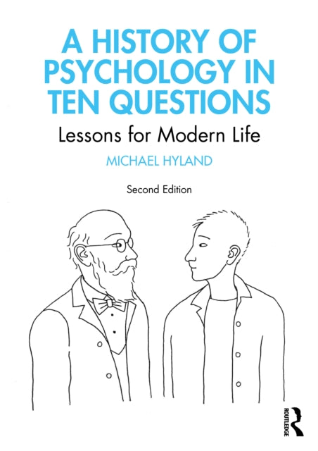 Book cover of: History of Psychology in Ten Questions. By: Michael Hyland