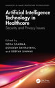 Book cover of: Artificial Intelligence Technology in Healthcare. By: Neha Sharma