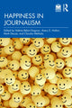 Book cover of: Happiness in Journalism. By: Claudia Mellado