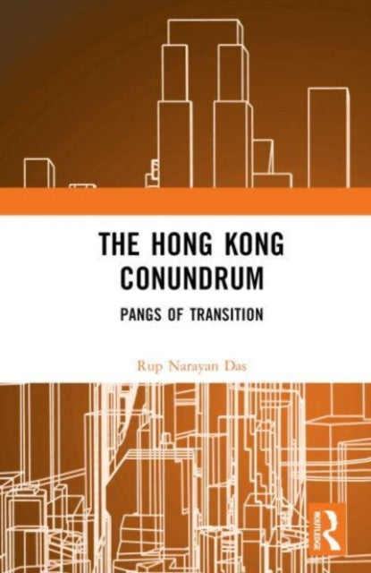 Book cover of: Hong Kong Conundrum. By: Rup Narayan Das