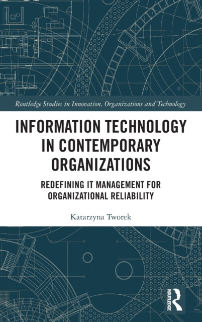 Book cover of: Information Technology in Contemporary Organizations. By: Katarzyna Tworek