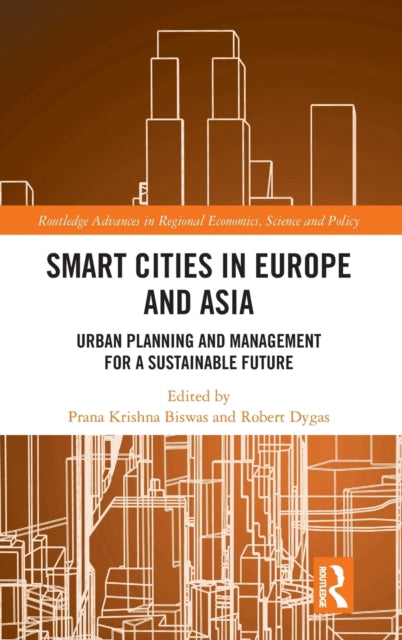 Book cover of: Smart Cities in Europe and Asia. By: Prana Krishna Biswas