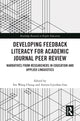 Book cover of: Developing Feedback Literacy for Academic Journal Peer Review
