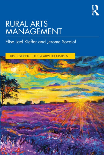 Book cover of: Rural Arts Management. By: Elise Lael Kieffer