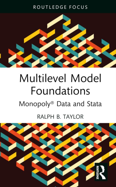 Book cover of: Multilevel Model Foundations. By: Ralph B. Taylor