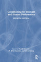 Book cover of: Conditioning for Strength and Human Performance. By: T. Jeff Chandler