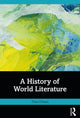 Book cover of: History of World Literature. By: Theo d' Haen