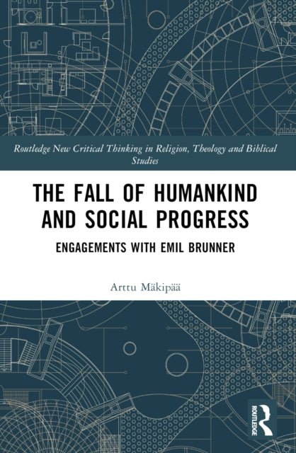 Book cover of: Fall of Humankind and Social Progress. By: Arttu Mäkipää