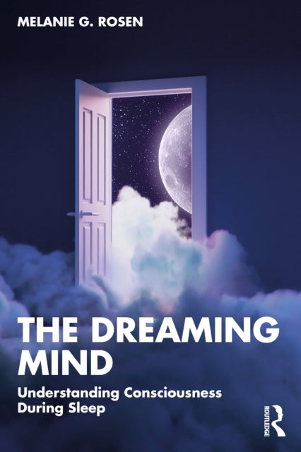 Book cover of: Dreaming Mind. By: Melanie G. Rosen